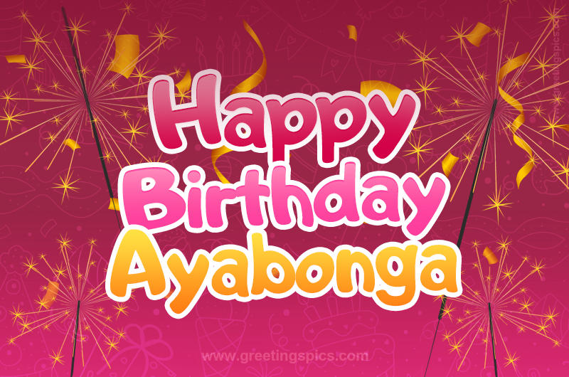 Happy Birthday Ayabonga Image with sparklers