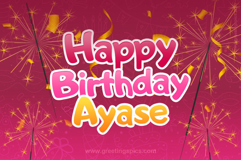 Happy Birthday Ayase Image with sparklers