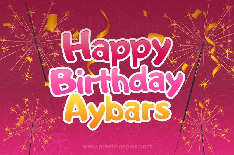 Happy Birthday Aybars Image with sparklers