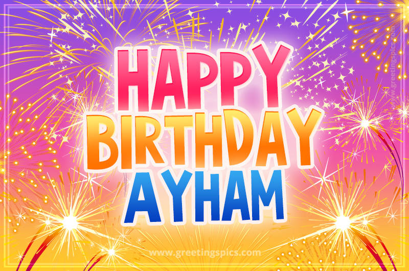 Happy Birthday Ayham Picture with fireworks