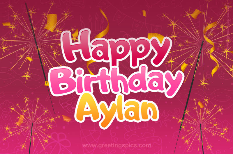 Happy Birthday Aylan Image with sparklers