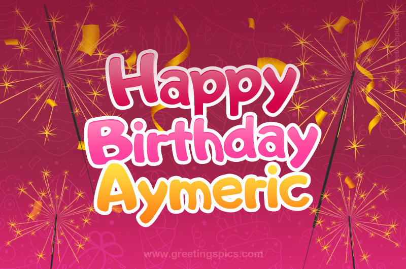 Happy Birthday Aymeric Image with sparklers