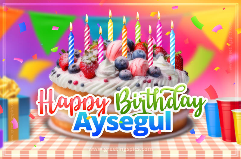 Happy Birthday Aysegul Colorful Image with fruit cake and candles