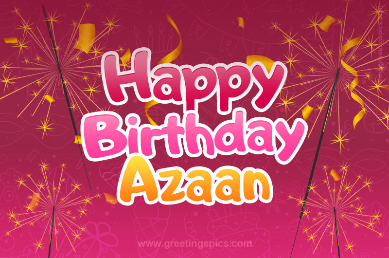 Happy Birthday Azaan Image with sparklers