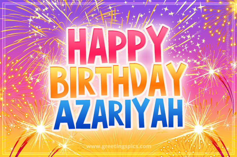 Happy Birthday Azariyah Picture with fireworks