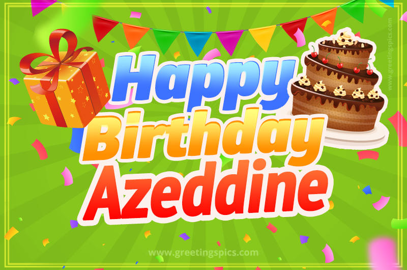 Happy Birthday Azeddine picture with flags, chocolate cake and gift box