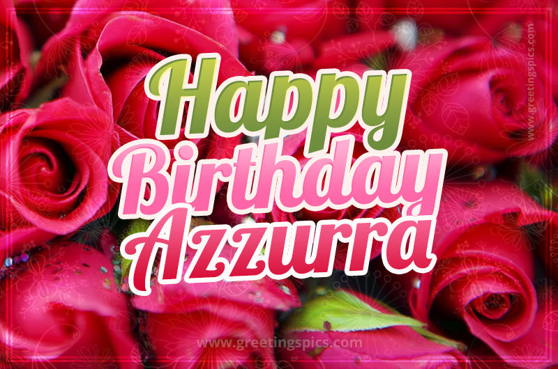 Happy Birthday Azzurra beautiful Image with red roses