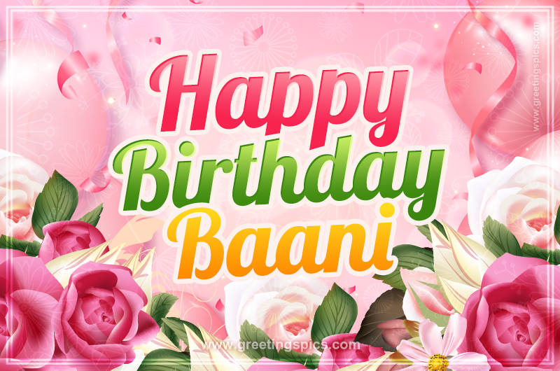 Image with gentle pink background and flowers Happy Birthday Baani