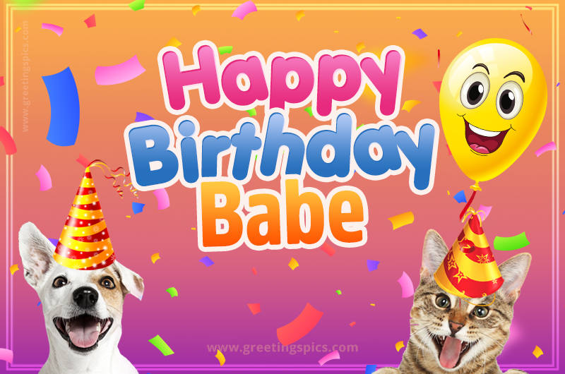 Happy Birthday Babe Funny Image with cat and dog