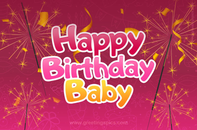 Happy Birthday Baby Image with sparklers