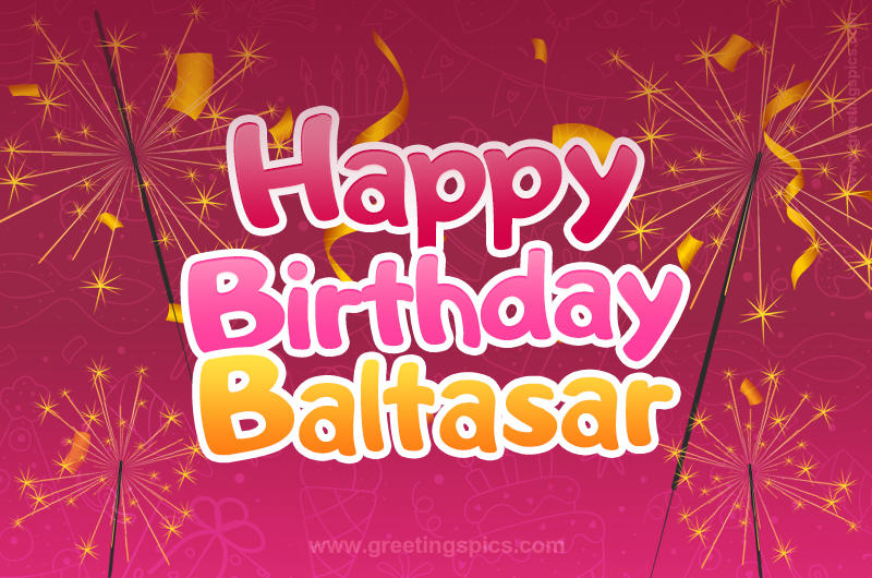 Happy Birthday Baltasar Image with sparklers