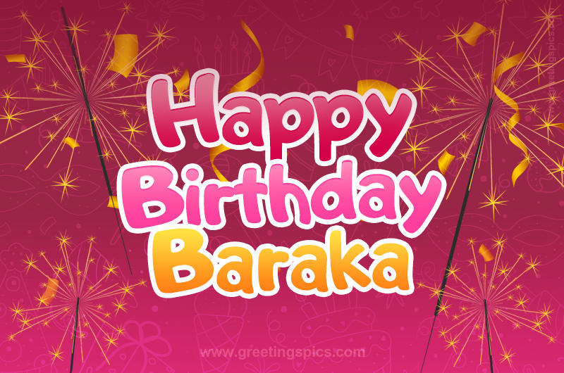 Happy Birthday Baraka Image with sparklers