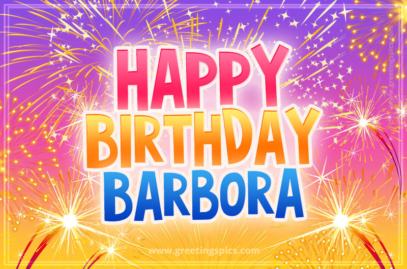 Happy Birthday Barbora Picture with fireworks