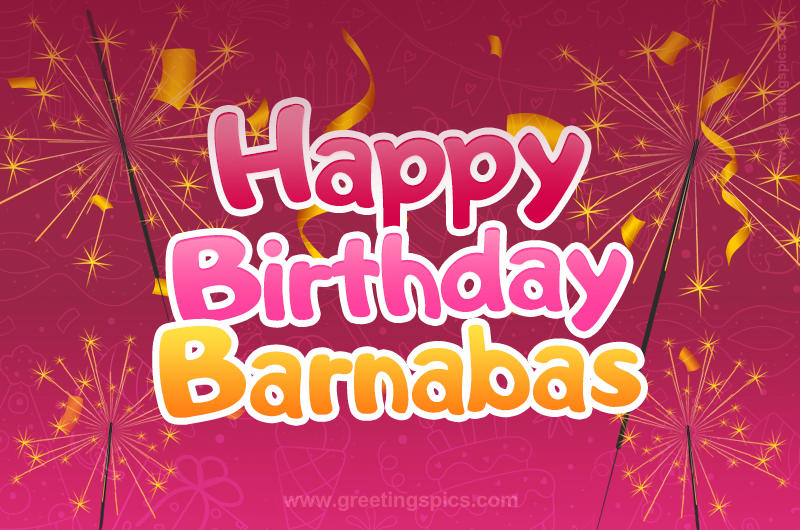 Happy Birthday Barnabas Image with sparklers