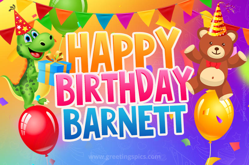 Happy Birthday Barnett Image for a child with cute baby dinosaur and bear