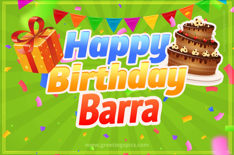 Happy Birthday Barra picture with flags, chocolate cake and gift box