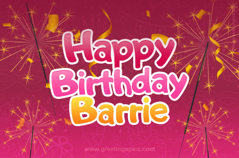 Happy Birthday Barrie Image with sparklers