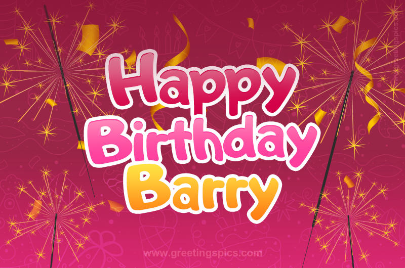 Happy Birthday Barry Image with sparklers