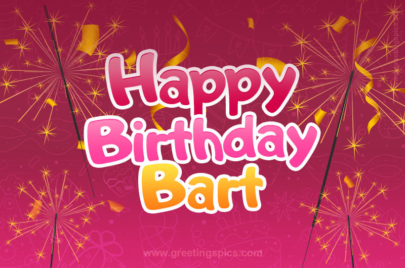 Happy Birthday Bart Image with sparklers