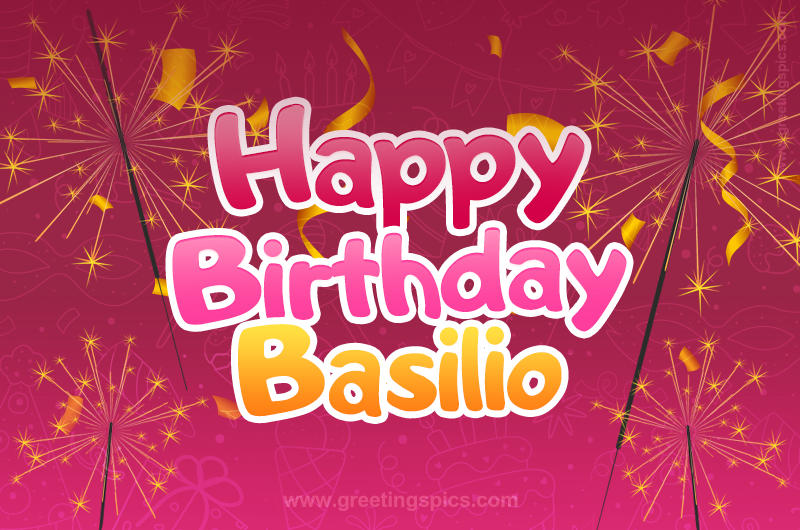 Happy Birthday Basilio Image with sparklers