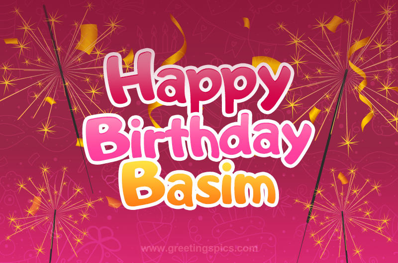 Happy Birthday Basim Image with sparklers