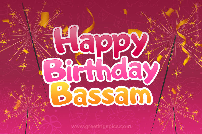 Happy Birthday Bassam Image with sparklers