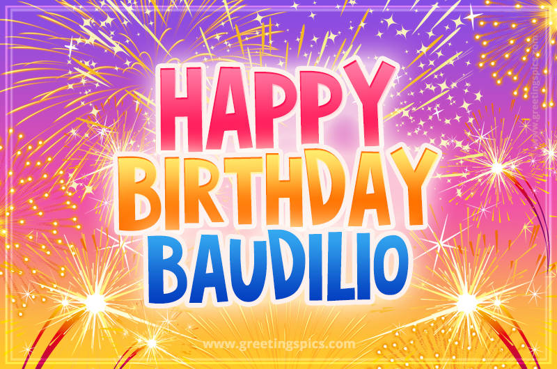 Happy Birthday Baudilio Picture with fireworks