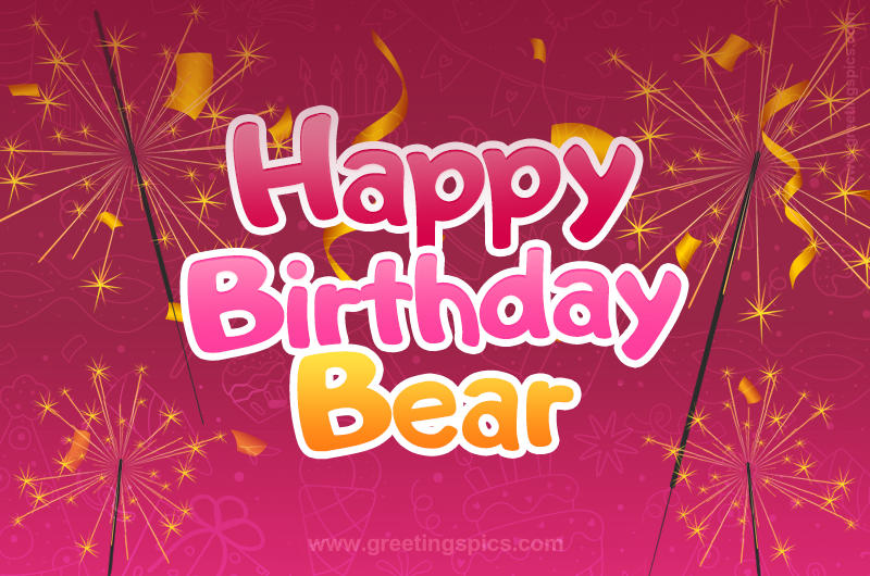 Happy Birthday Bear Image with sparklers