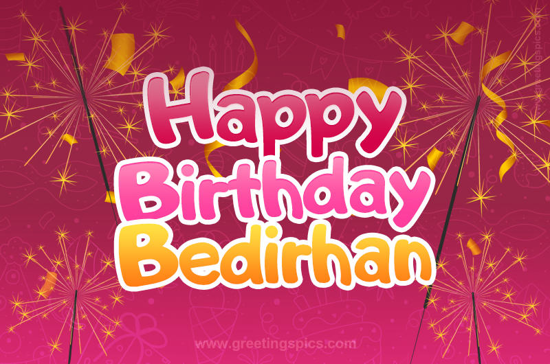 Happy Birthday Bedirhan Image with sparklers