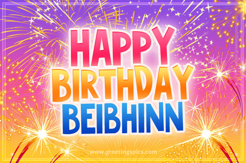 Happy Birthday Beibhinn Picture with fireworks