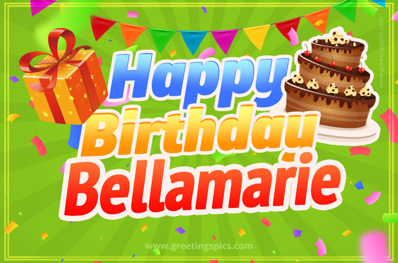 Happy Birthday Bellamarie picture with flags, chocolate cake and gift box