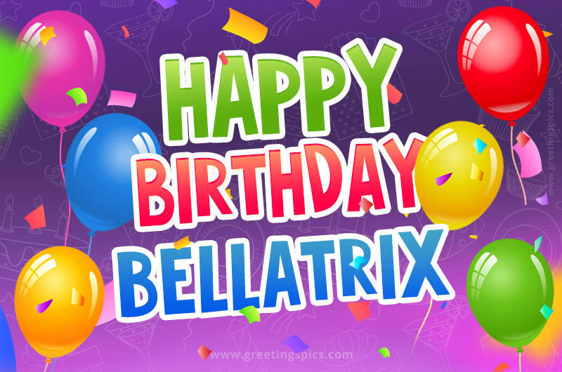 Happy Birthday Bellatrix Festive Greeting Card