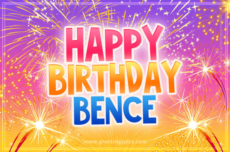 Happy Birthday Bence Picture with fireworks