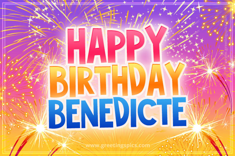 Happy Birthday Benedicte Picture with fireworks