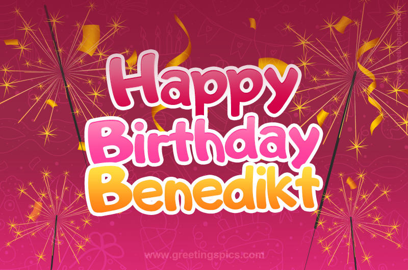 Happy Birthday Benedikt Image with sparklers