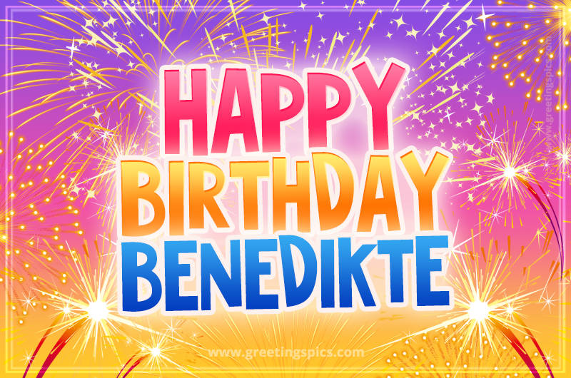 Happy Birthday Benedikte Picture with fireworks