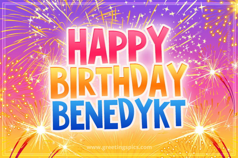 Happy Birthday Benedykt Picture with fireworks