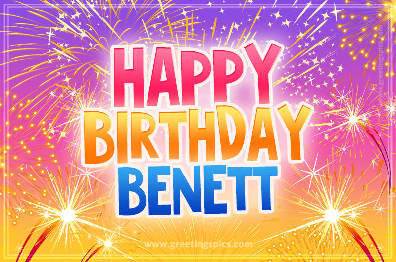 Happy Birthday Benett Picture with fireworks