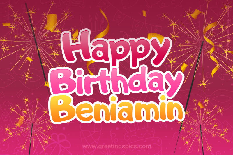 Happy Birthday Beniamin Image with sparklers