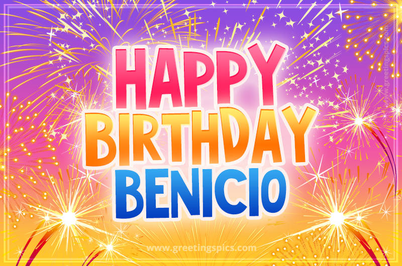 Happy Birthday Benicio Picture with fireworks