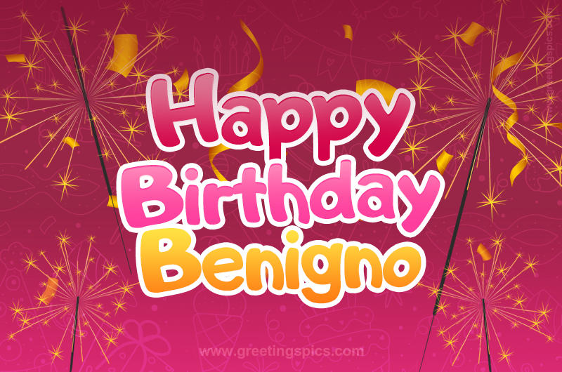 Happy Birthday Benigno Image with sparklers