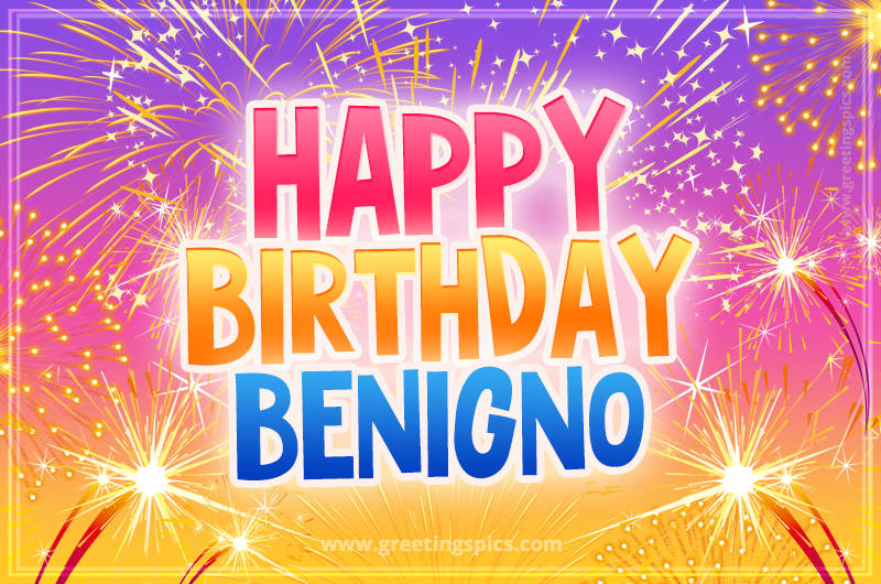 Happy Birthday Benigno Picture with fireworks