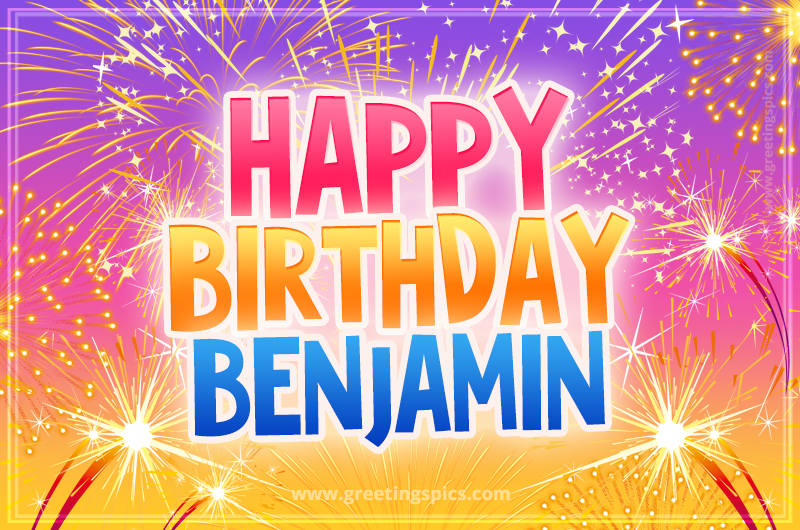 Happy Birthday Benjamin Picture with fireworks