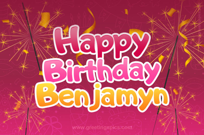 Happy Birthday Benjamyn Image with sparklers