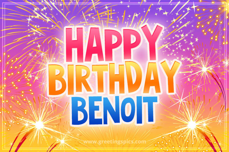 Happy Birthday Benoit Picture with fireworks