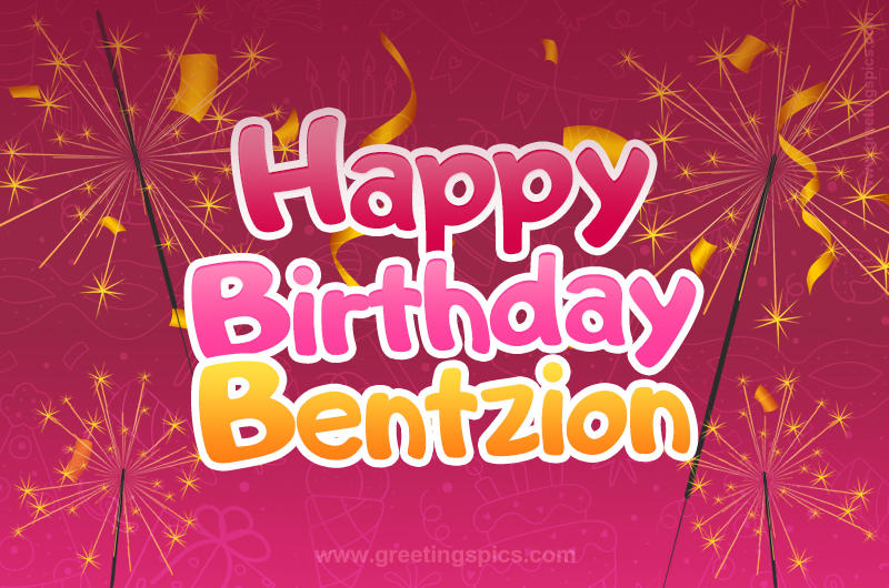 Happy Birthday Bentzion Image with sparklers