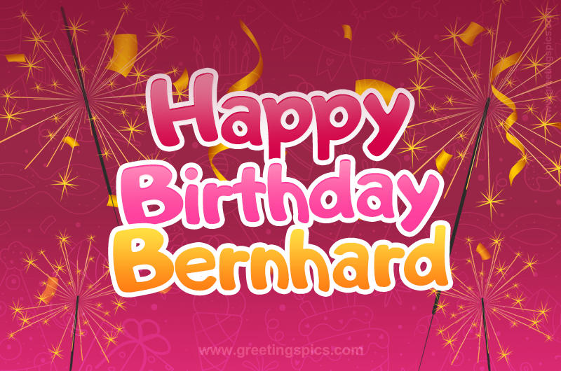 Happy Birthday Bernhard Image with sparklers