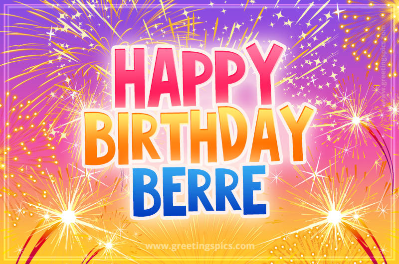 Happy Birthday Berre Picture with fireworks