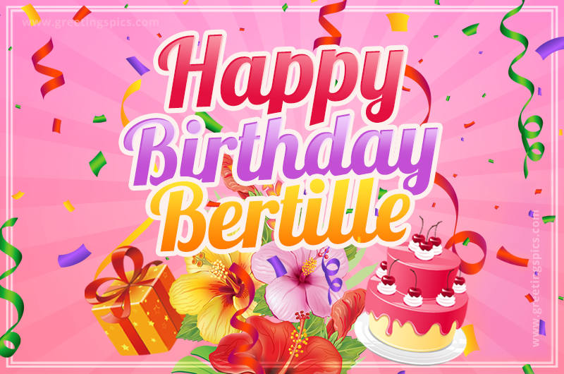 Beautiful Birthday Card for Bertille with Cake and bouquet of flowers