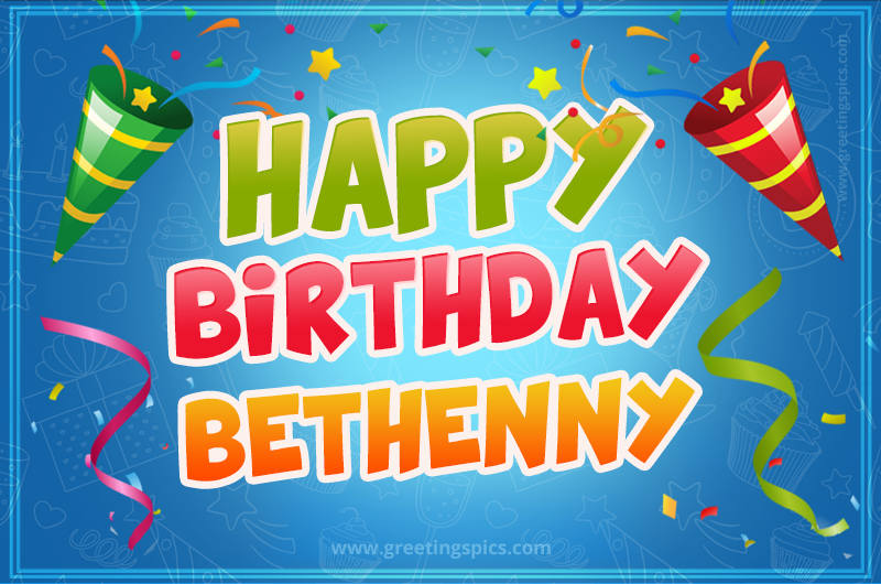 Happy Birthday Bethenny picture with confetti and party poppers